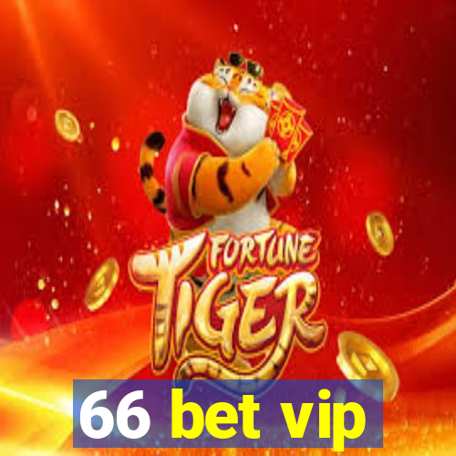 66 bet vip